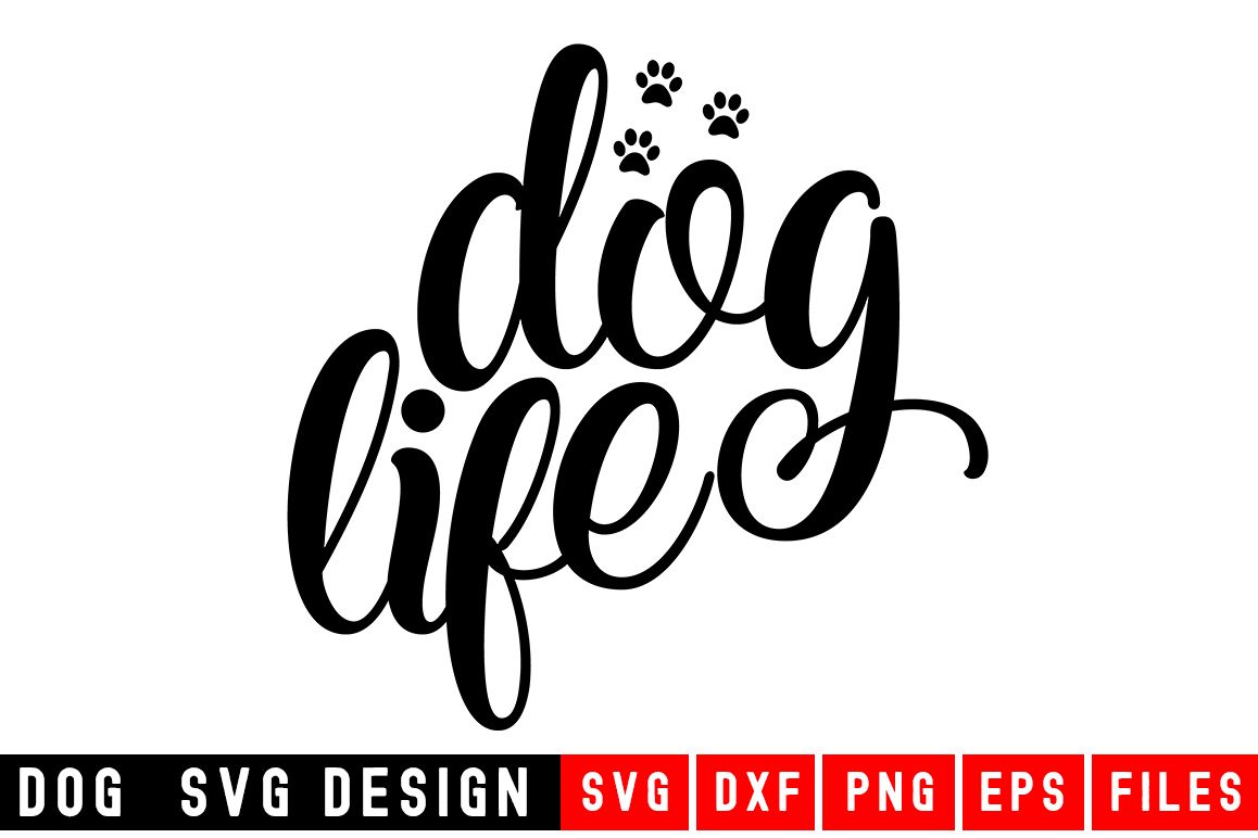 Dog svg|Dog Life SVG |Animal and pet SVG example image 1