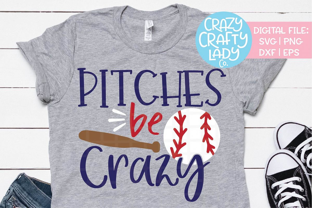 Pitches Be Crazy Baseball SVG DXF EPS PNG Cut File example image 1