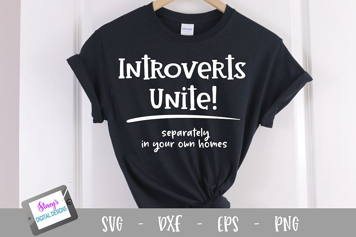 Introverts Unite Separately in your Own Homes SVG - Funny example image 1