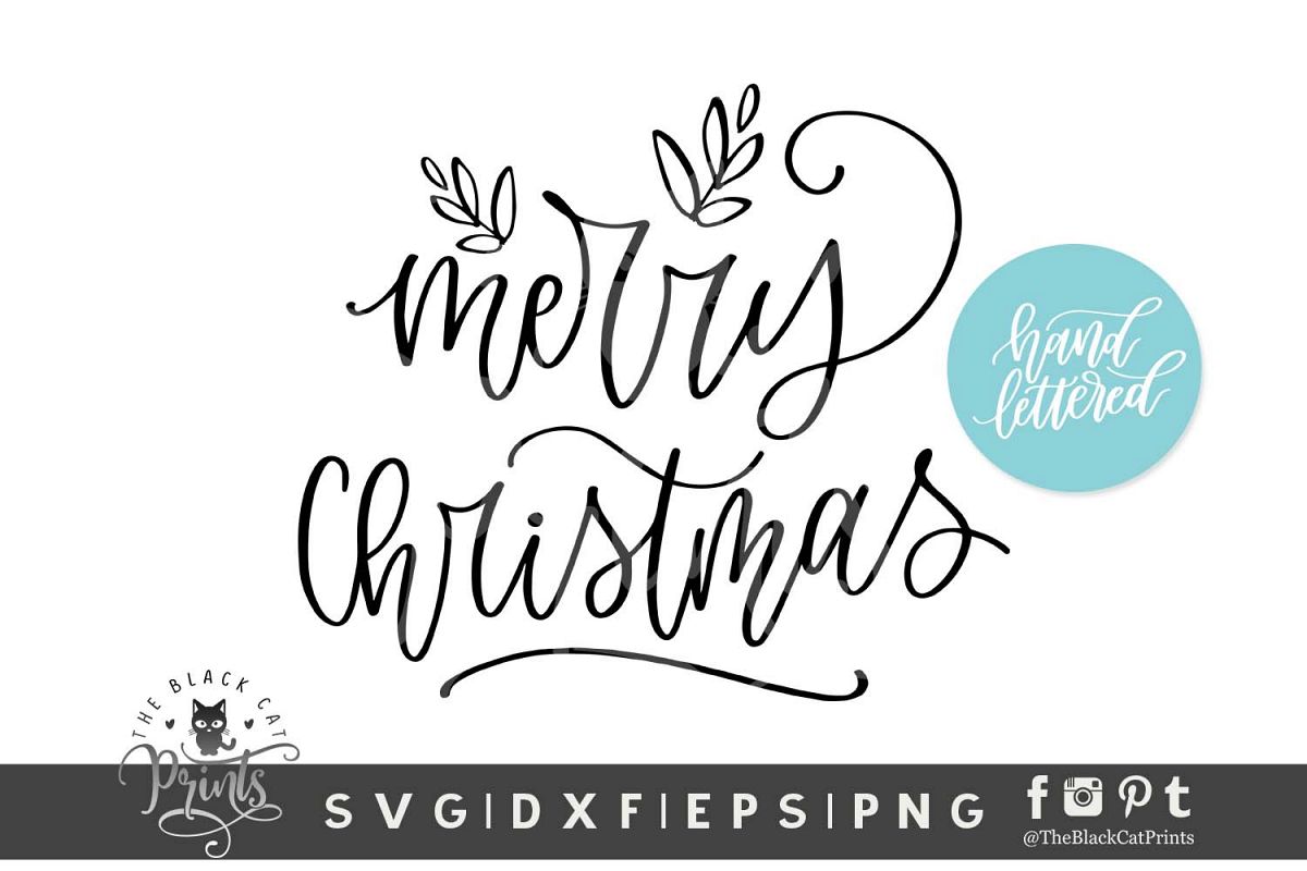 Merry Christmas SVG DXF EPS PNG Hand lettered svg example image 1