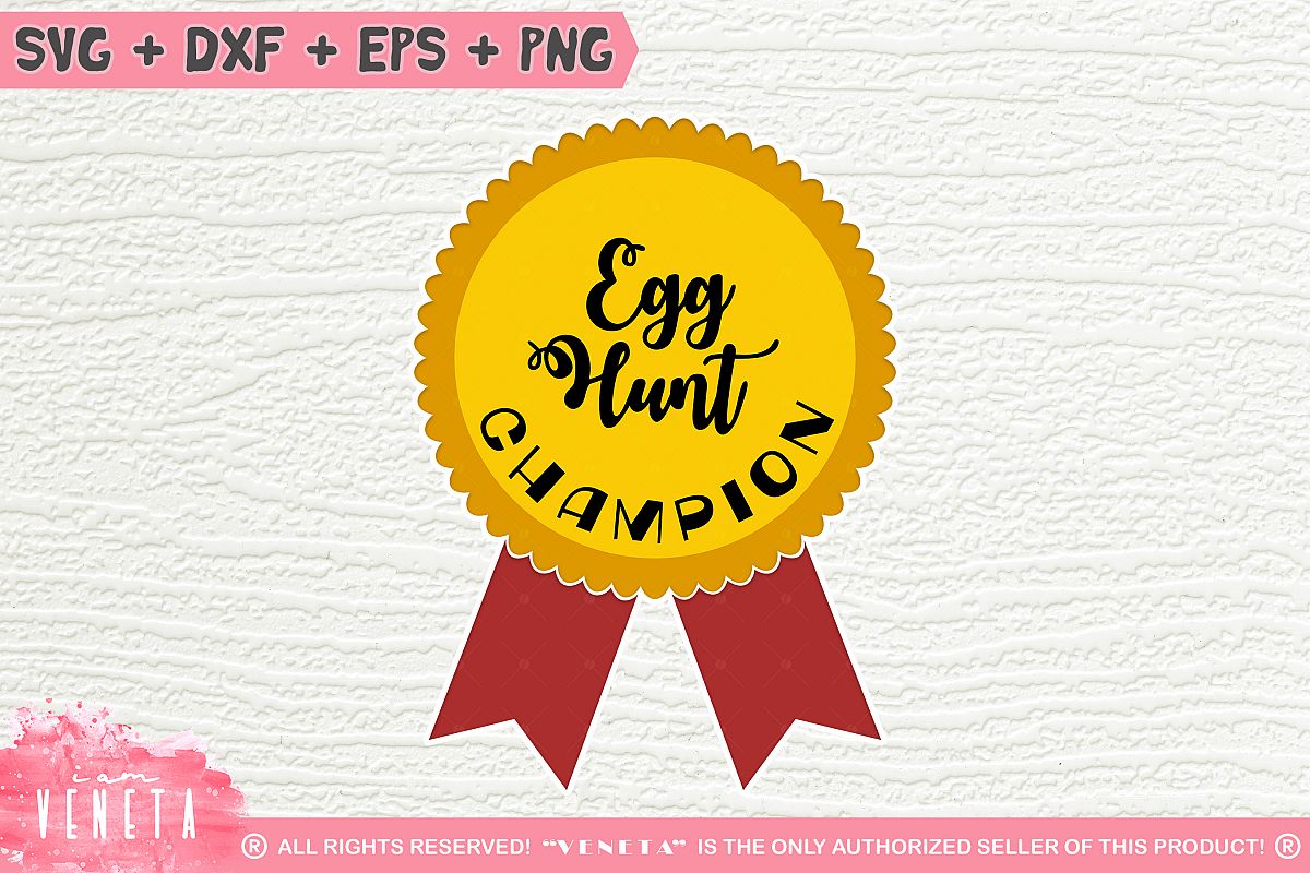 Egg Hunt CHAMPION | Easter| Winner |SVG, DXF, Cutting File example image 1