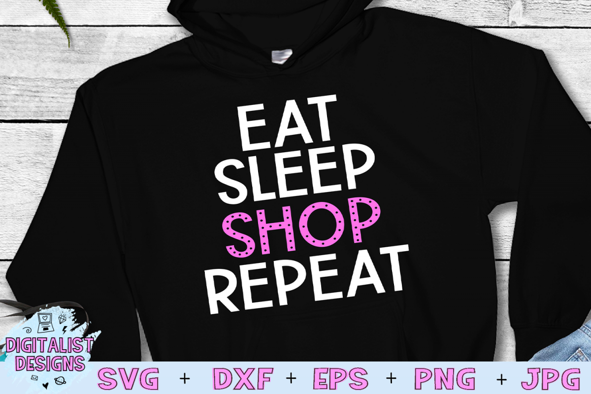 Eat Sleep Shop Repeat SVG, Black Friday SVG example image 1
