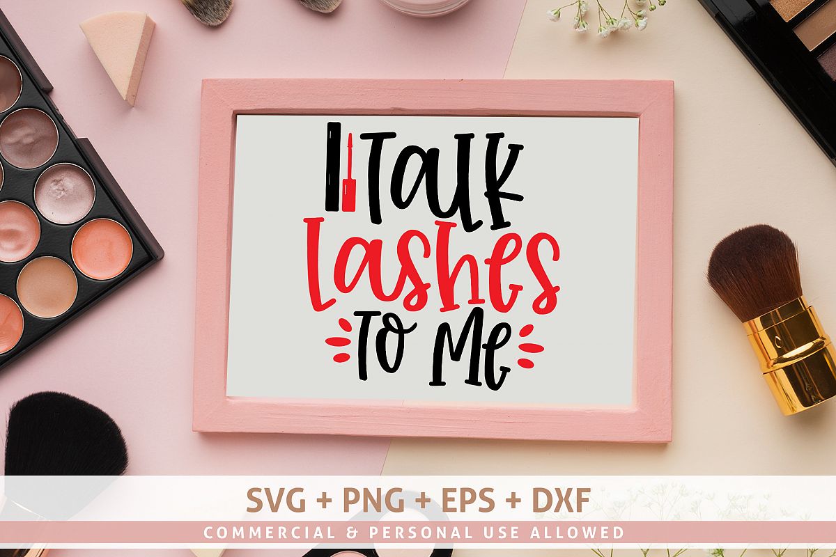 Talk Lashes To Me SVG example image 1