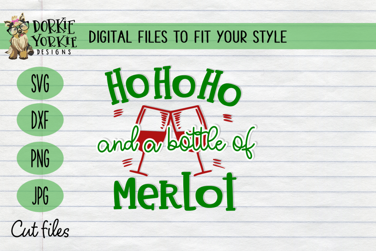 Ho Ho Ho and a bottle of Merlot Christmas, WIne Xmas - SVG example image 1