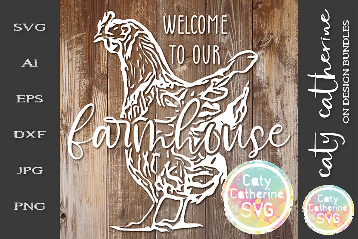 Welcome To Our Farmhouse Chicken Hen Signs SVG Cut File example image 1