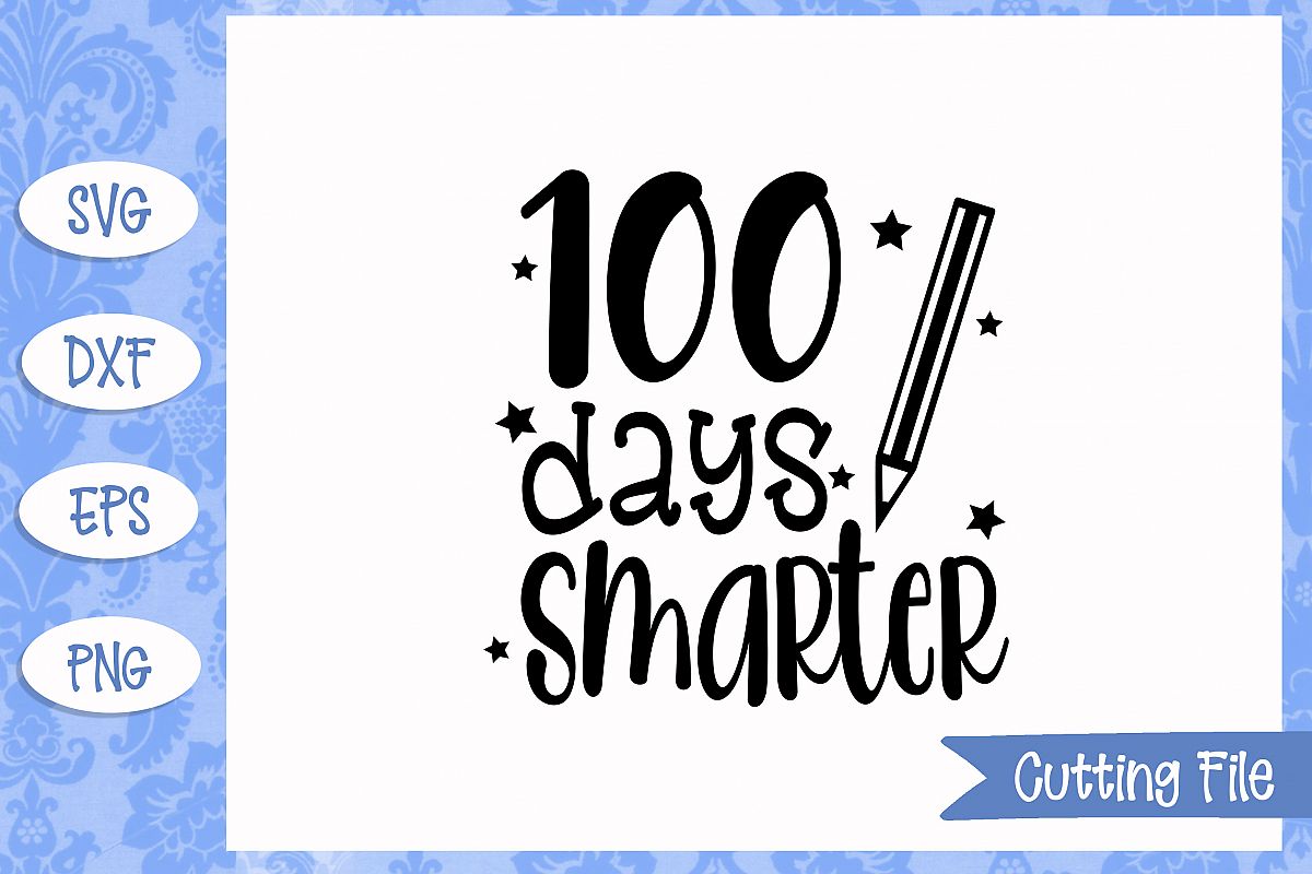 100 days smarter SVG File example image 1