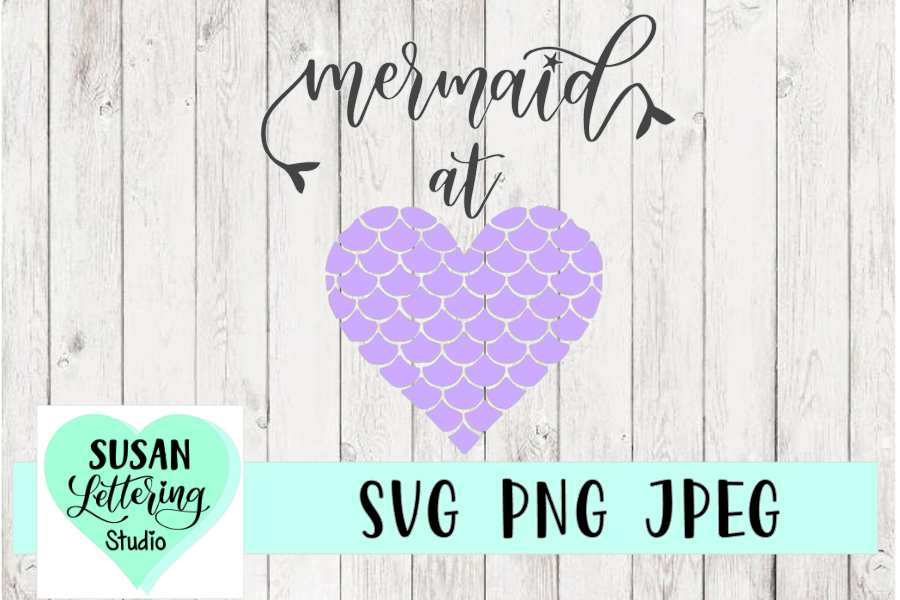 Mermaid at Heart SVG, PNG, JPEG example image 1