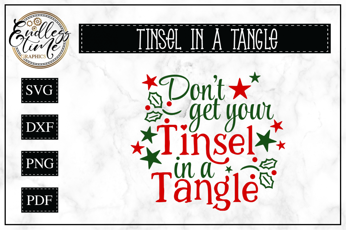 Don't Get Your Tinsel in a Tangle- Christmas SVG example image 1