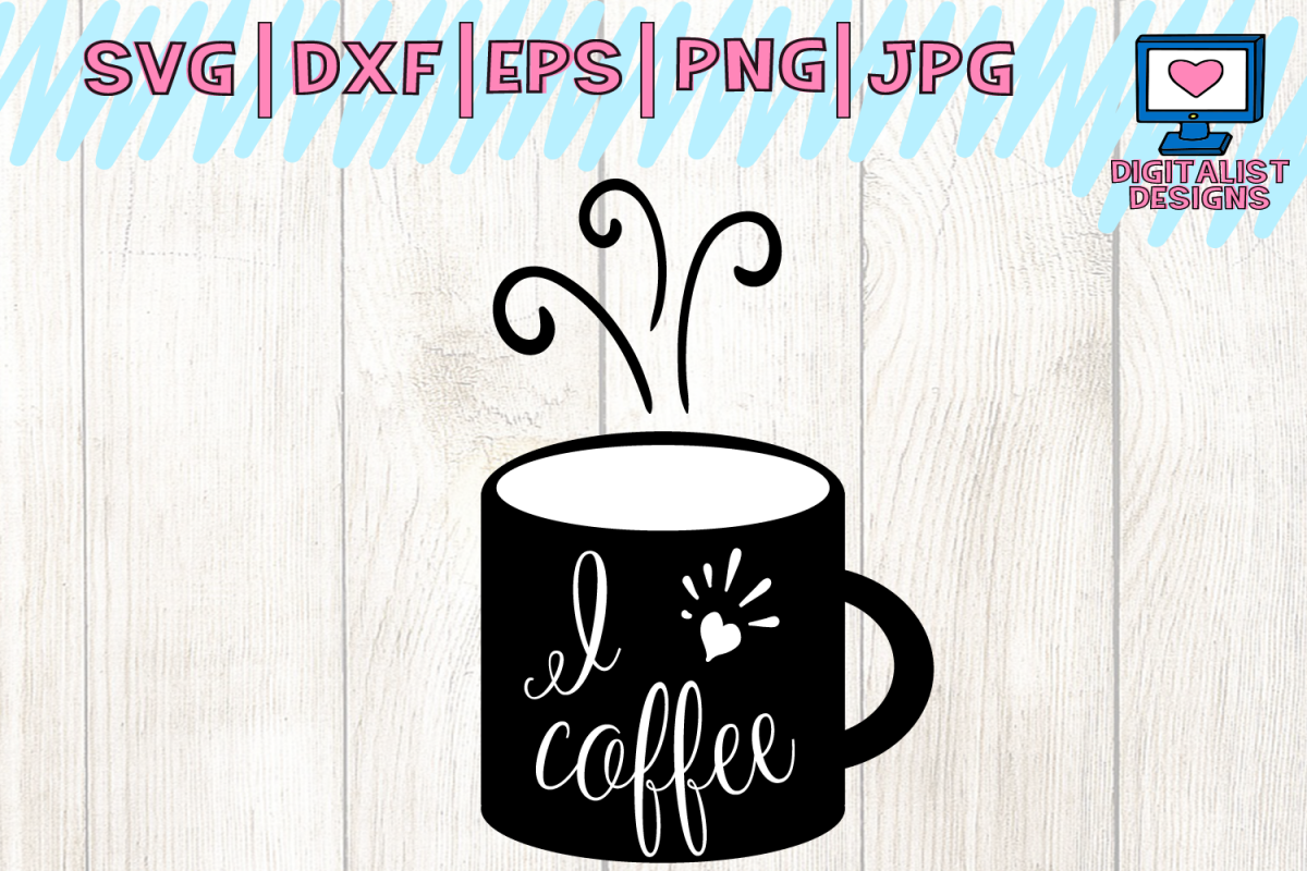 coffee svg, coffee mug svg, coffee cup clipart, coffee cup ...