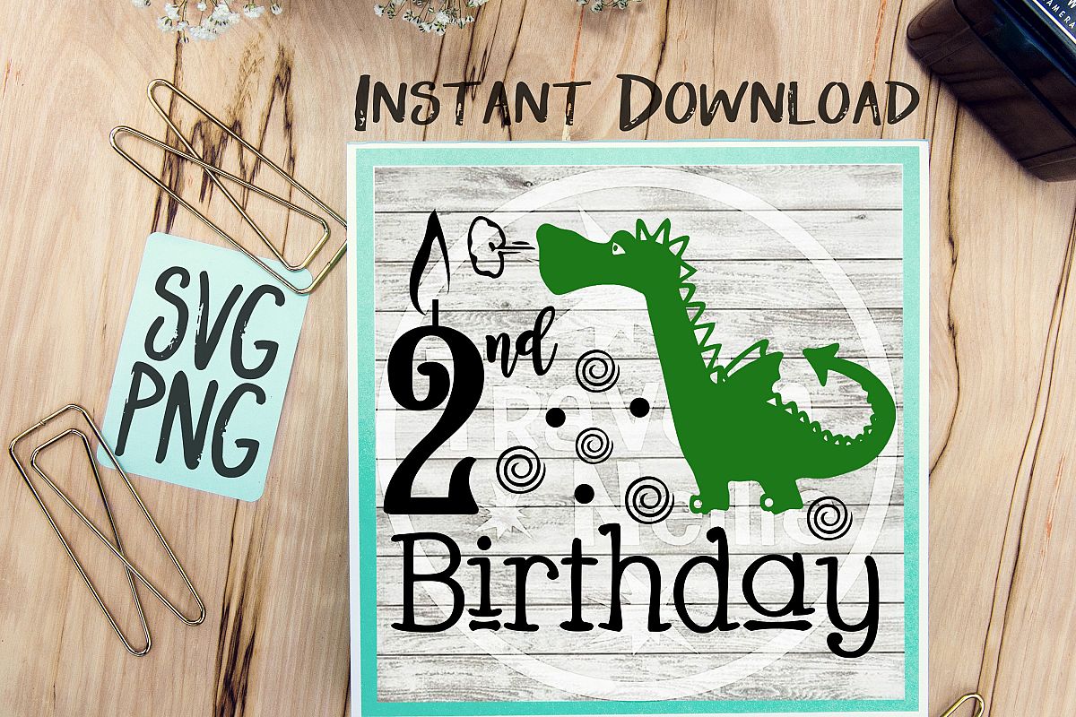 2nd Birthday Dragon SVG PNG Cricut Cameo Silhouette Brother Scan & Cut Crafters Cutting Files for Vinyl Cutting Sign Making example image 1
