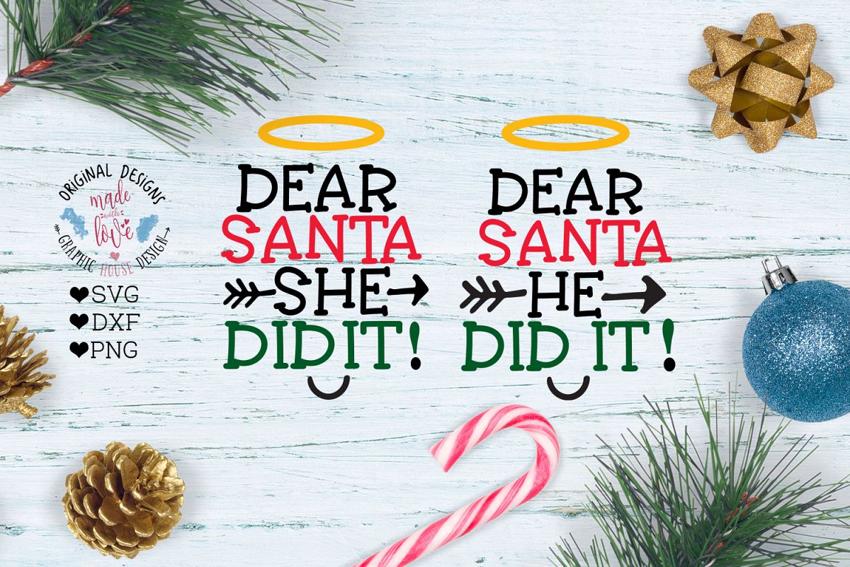 Dear Santa She - He Did It Christmas Cut File example image 1