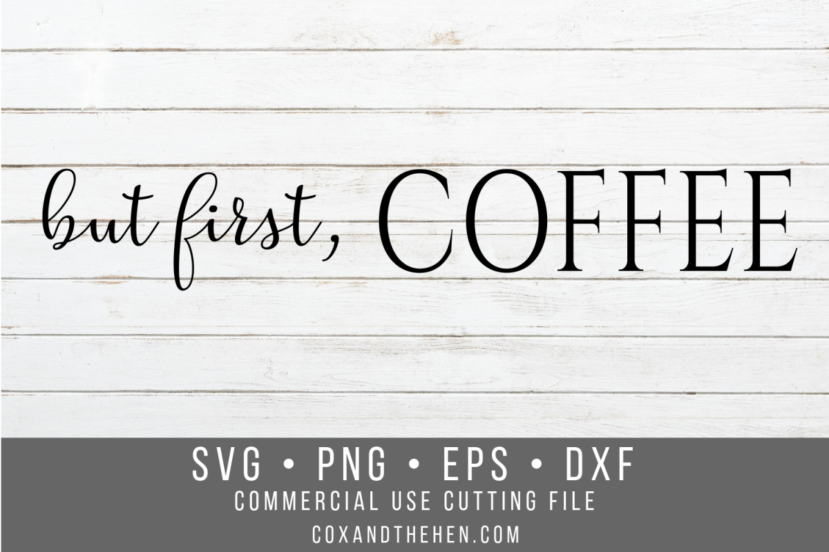 Download But First Coffee Wood Sign Stencil SVG