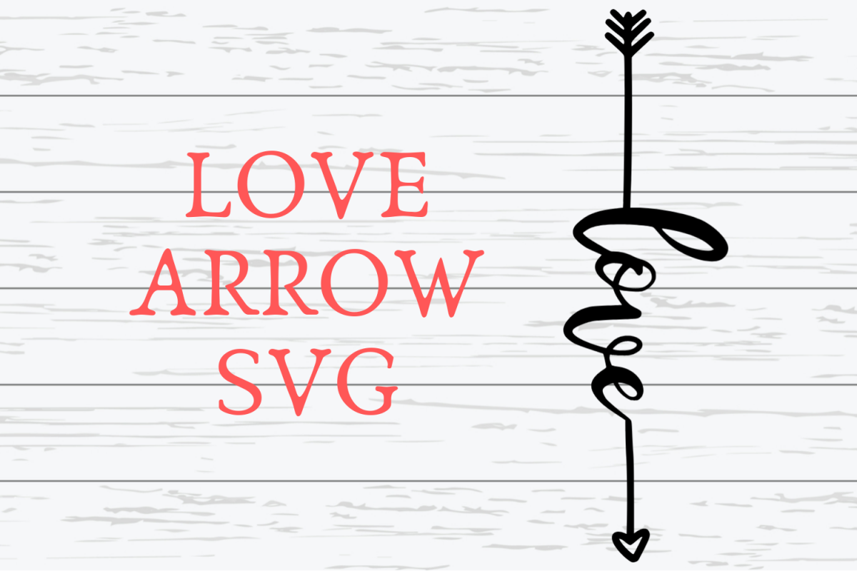 Love Arrow SVG|Love Arrow SVG For Cricut example image 1
