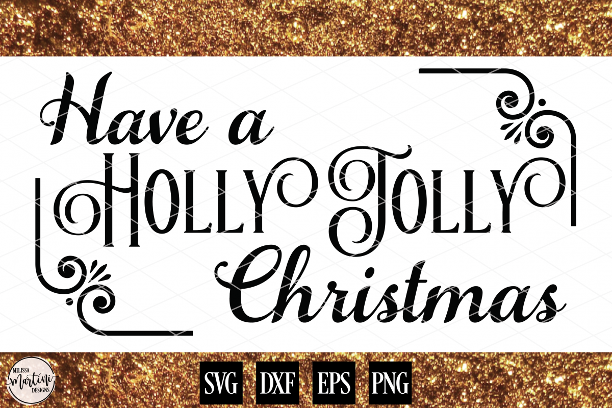 Have A Holly Jolly Christmas example image 1
