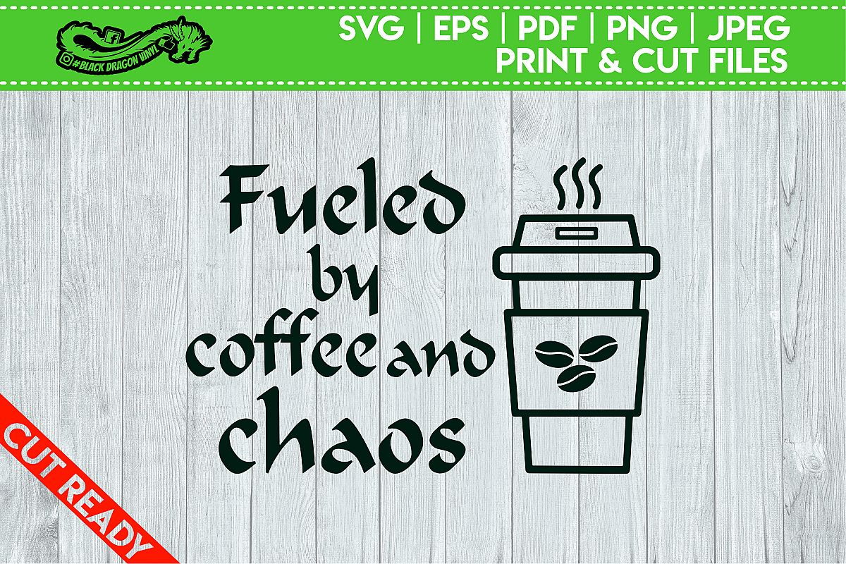 Fueled By Coffee And Chaos example image 1
