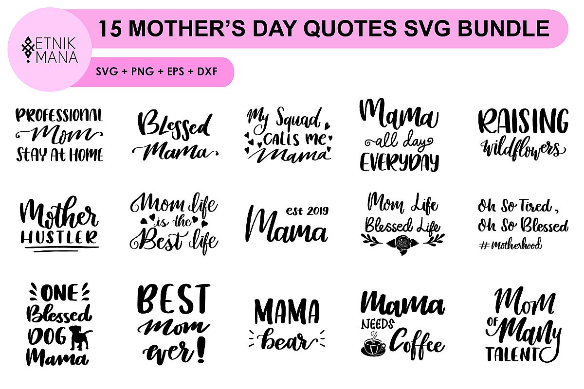 15 MOTHER'S DAY QUOTES SVG BUNDLE example image 1