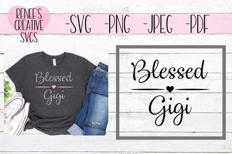 Blessed Gigi | Mothers day | SVG Cut File example image 1