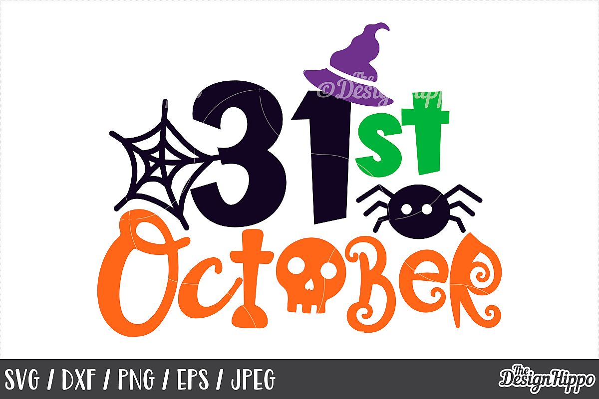 October 31 SVG, Halloween, Witch hat, Skull, Spider, SVG PNG example image 1