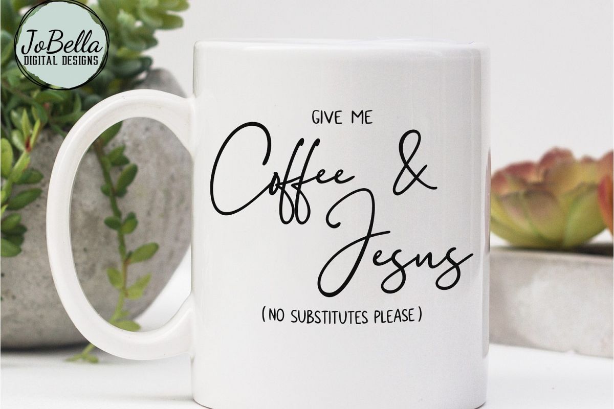 Coffee and Jesus SVG and Printable Christian Design example image 1