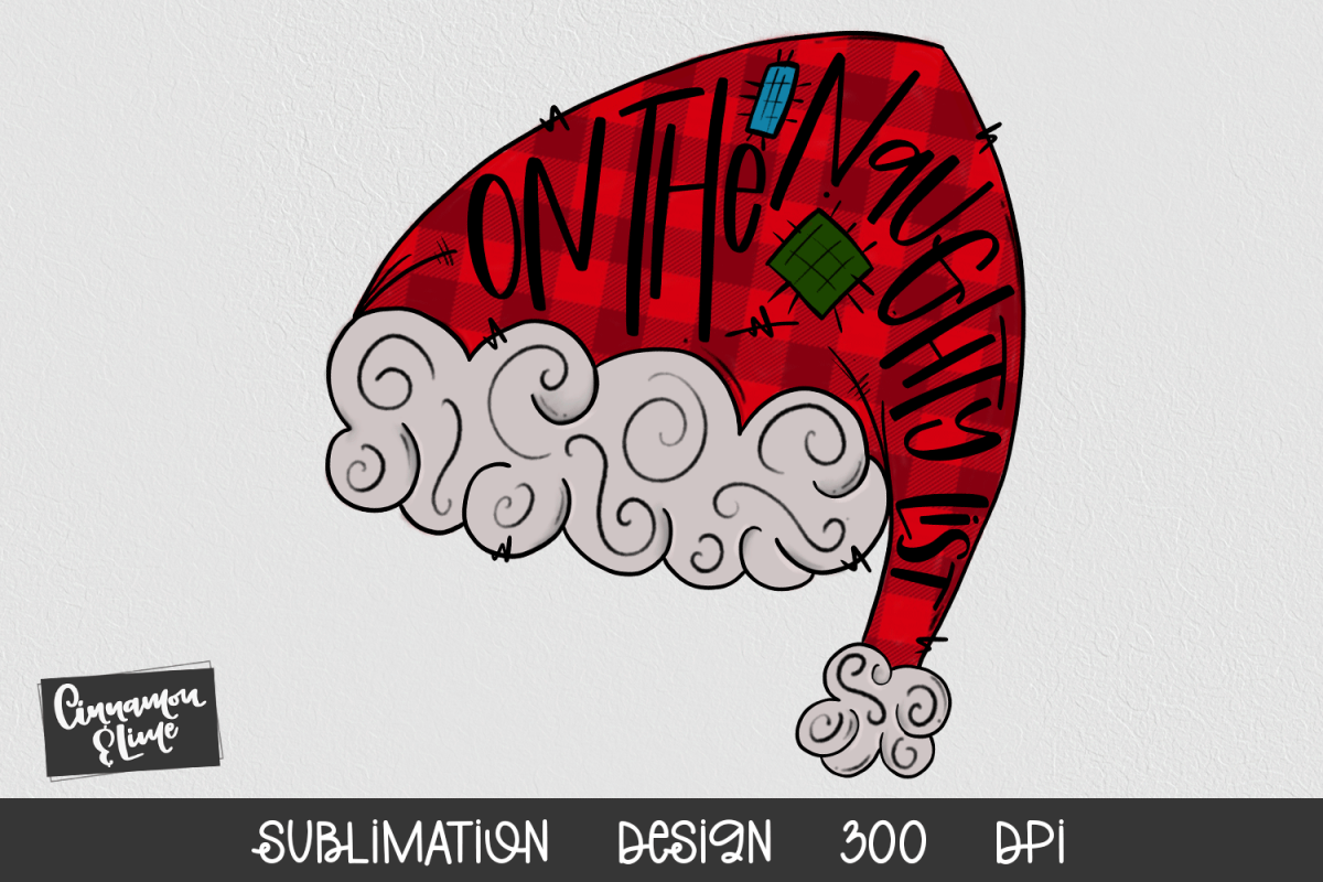 Santa Hat Sublimation Design - On The Naughty List example image 1