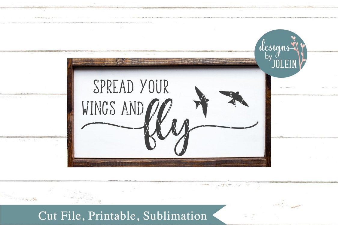 Spread your wings and fly SVG, png, eps, dxf, sublimation example image 1
