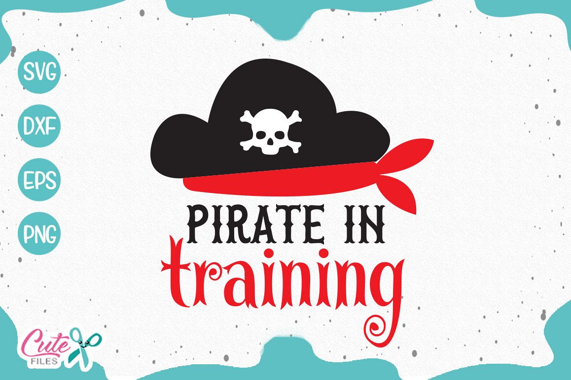Pirate in training summer Svg Files for Crafters example image 1