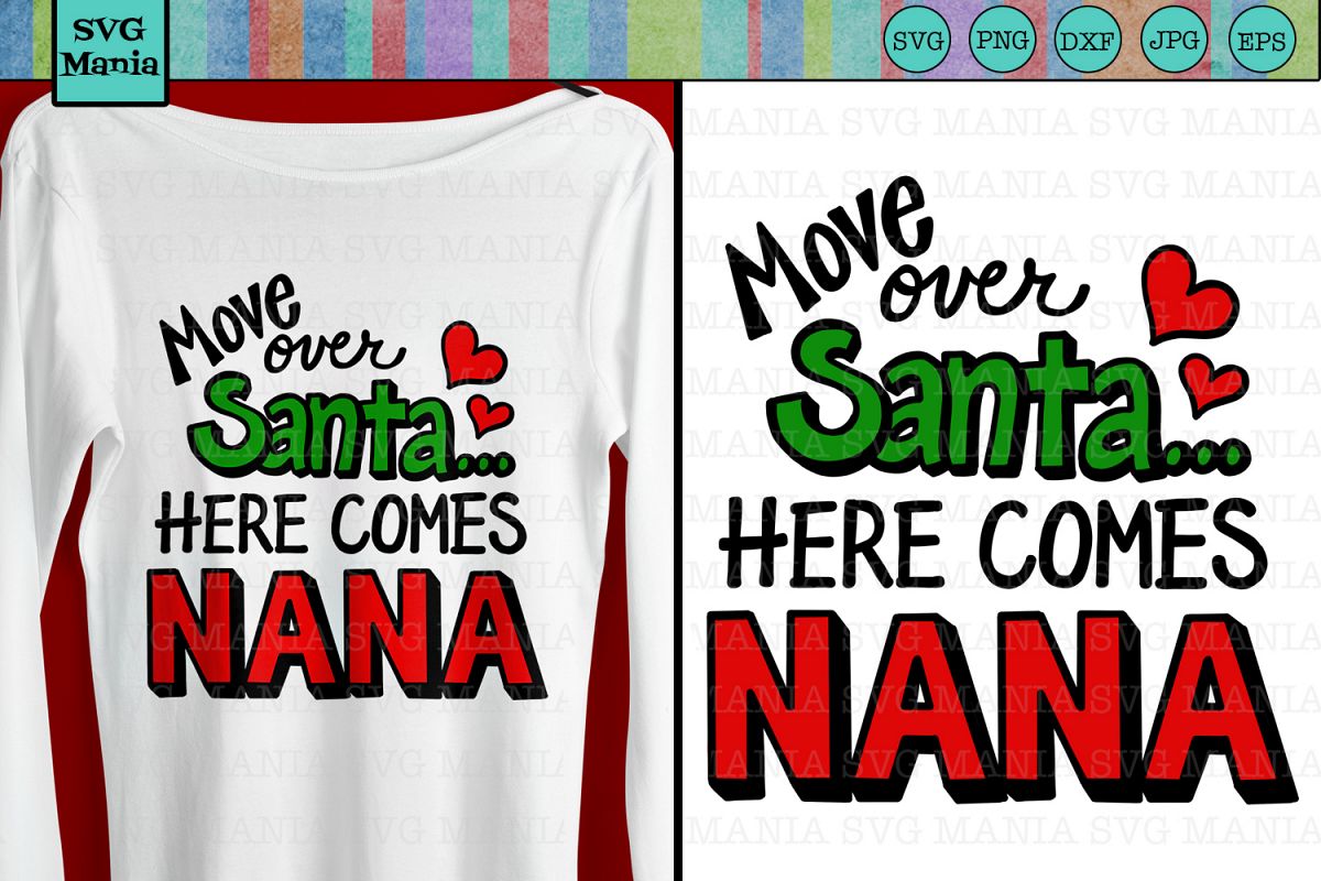 Download Santa Nana Shirt SVG File, Funny Nana SVG File, Nana ...