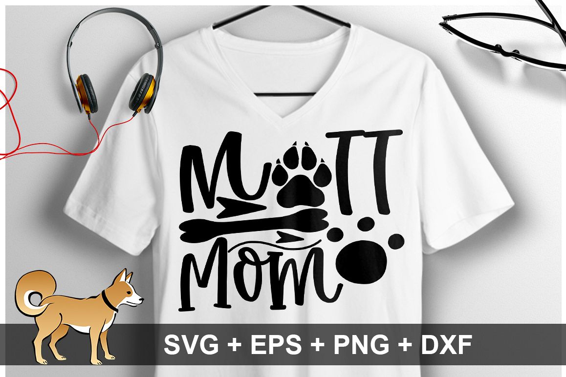 Mutt Mom SVG Design example image 1