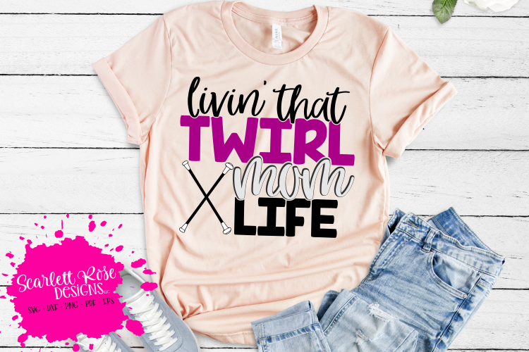 Livin' That Twirl Mom Life SVG example image 1