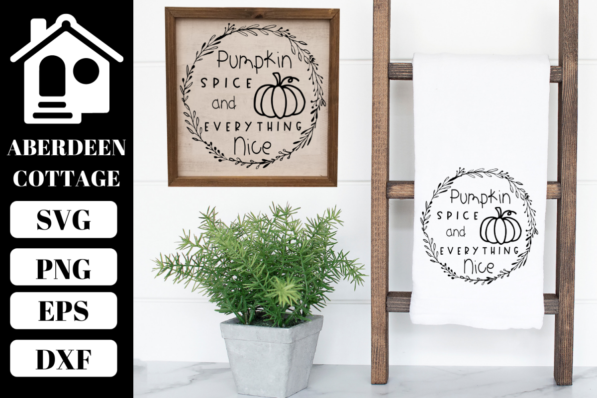 Pumpkin Spice and Everything Nice SVG example image 1