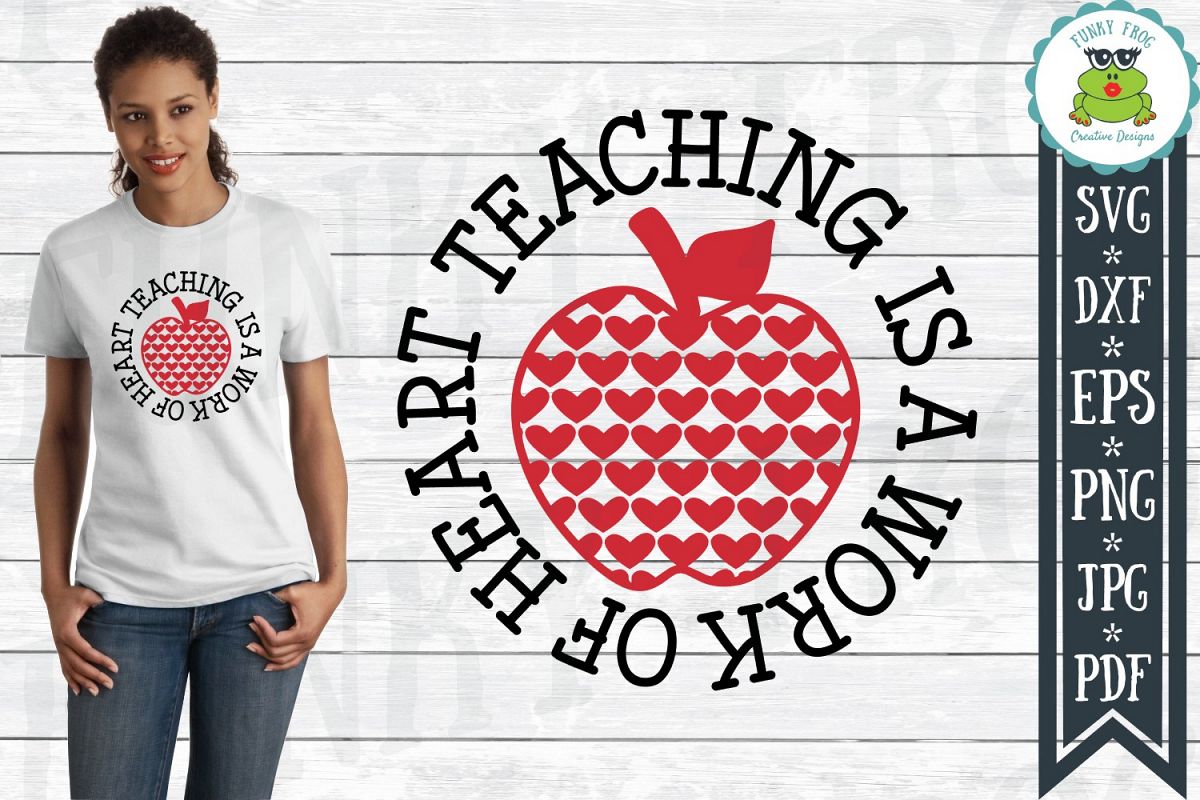 Teaching Is A Work of Heart - Teacher SVG Cut File example image 1