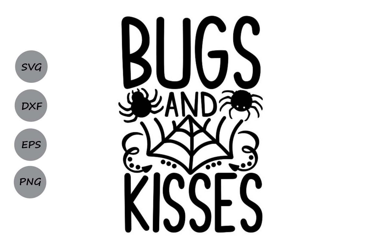 Bugs And Kisses Svg, Halloween Svg, Spider Svg, Spooky Svg. example image 1