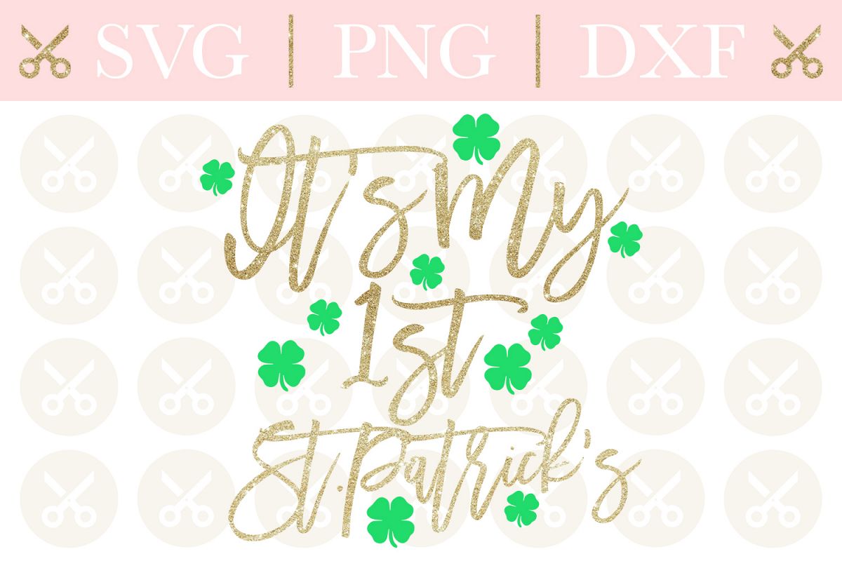 St. Patrick's Svg 1st St. Patrick's Svg First St. Patrick's example image 1