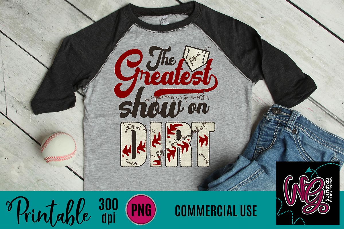 Greatest Show On Dirt Baseball Sublimation Printable example image 1