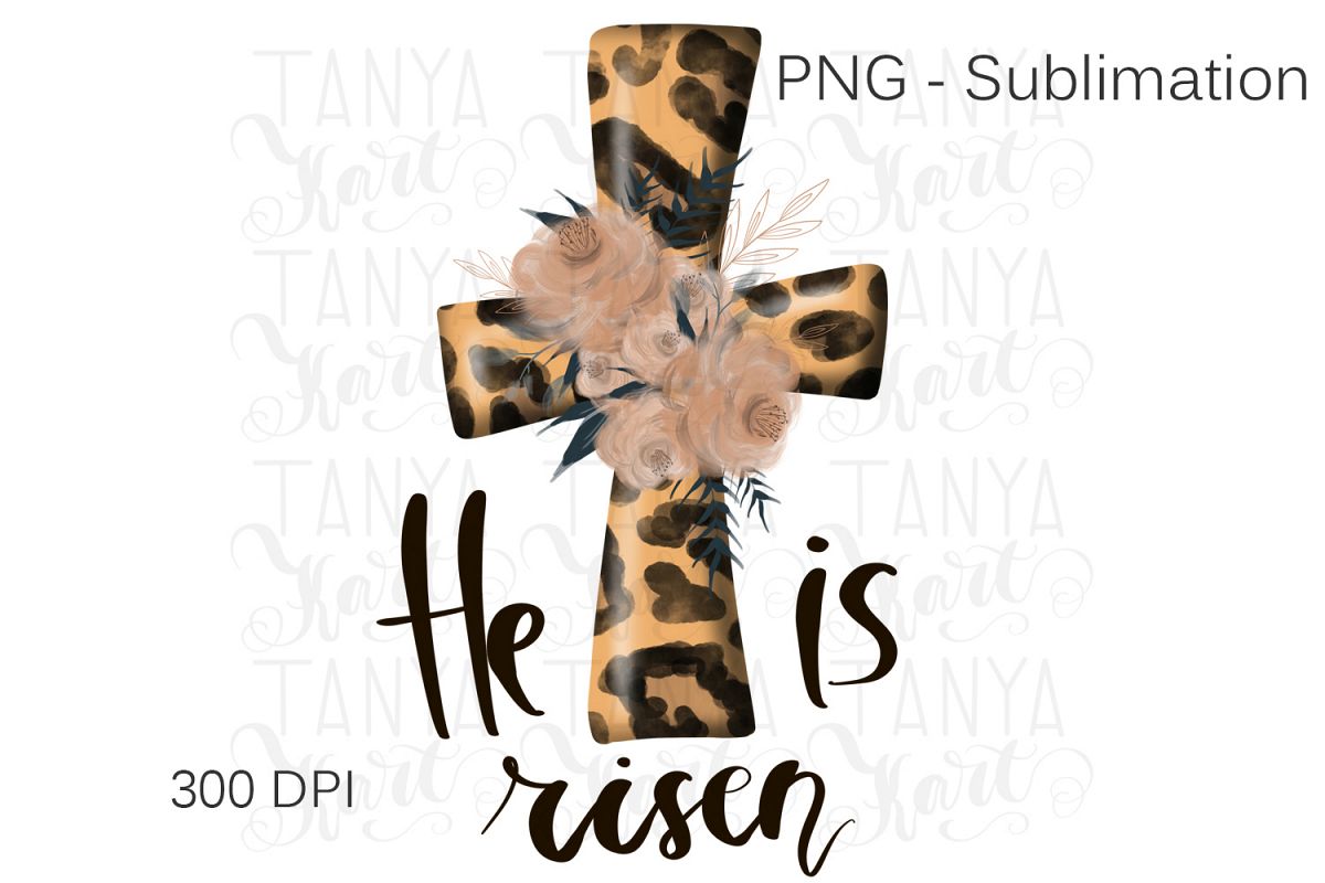 He Is Risen Digital Png Sublimation example image 1