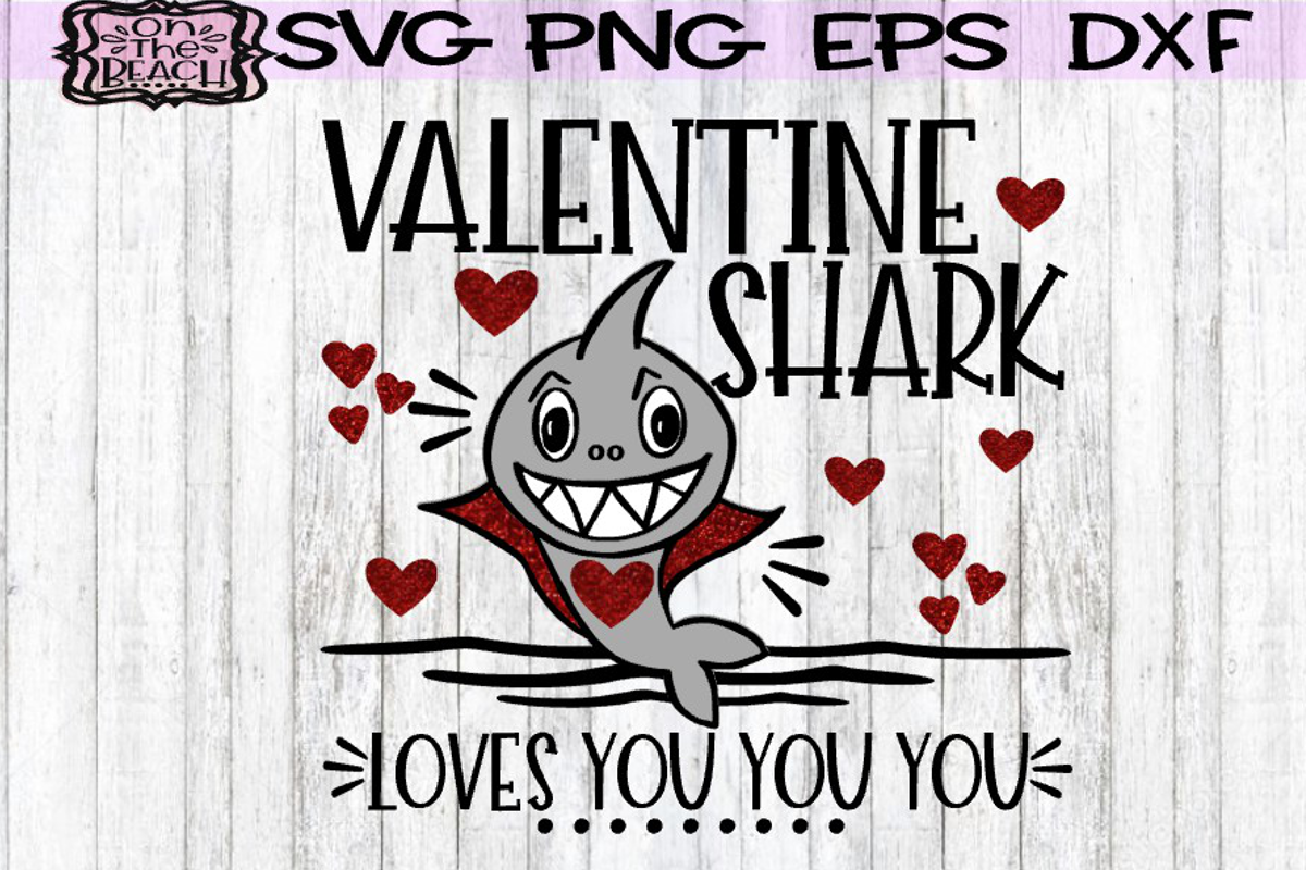 Valentine - Valentine Shark Loves You You You - SVG PNG DXF example image 1