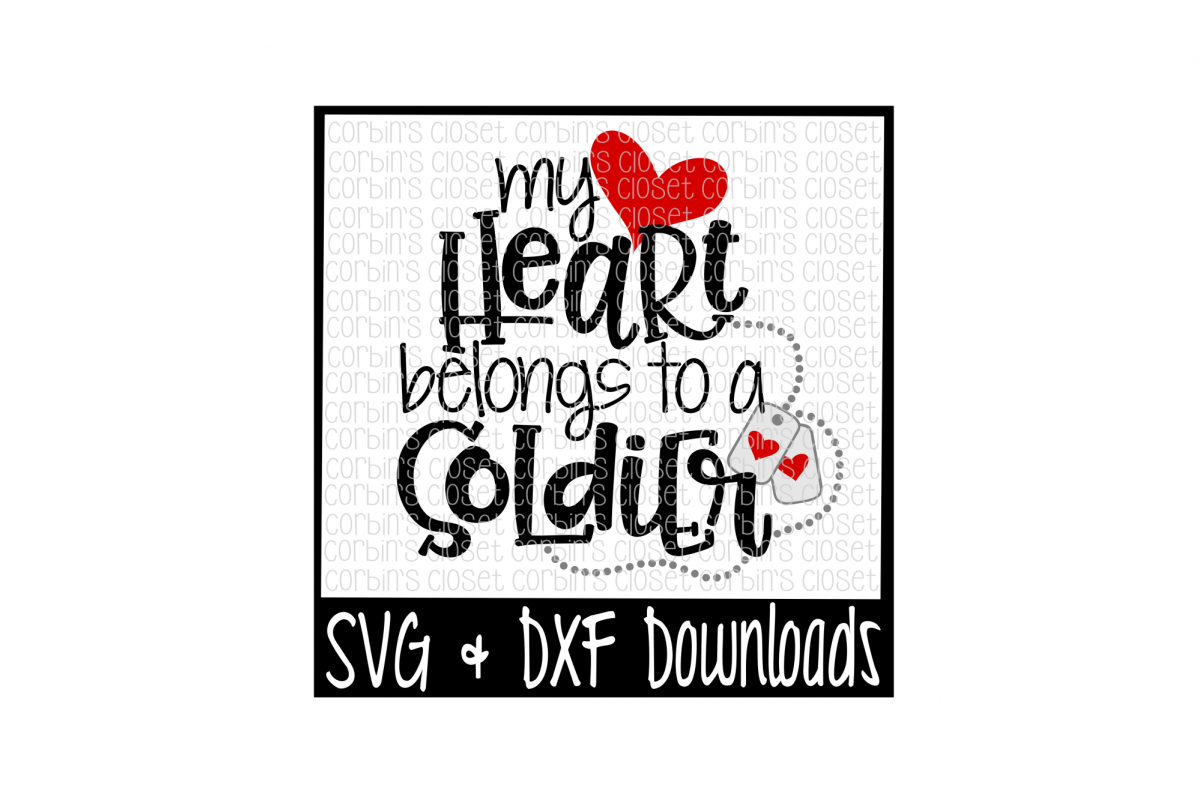 Free Free 194 Love My Soldier Svg SVG PNG EPS DXF File