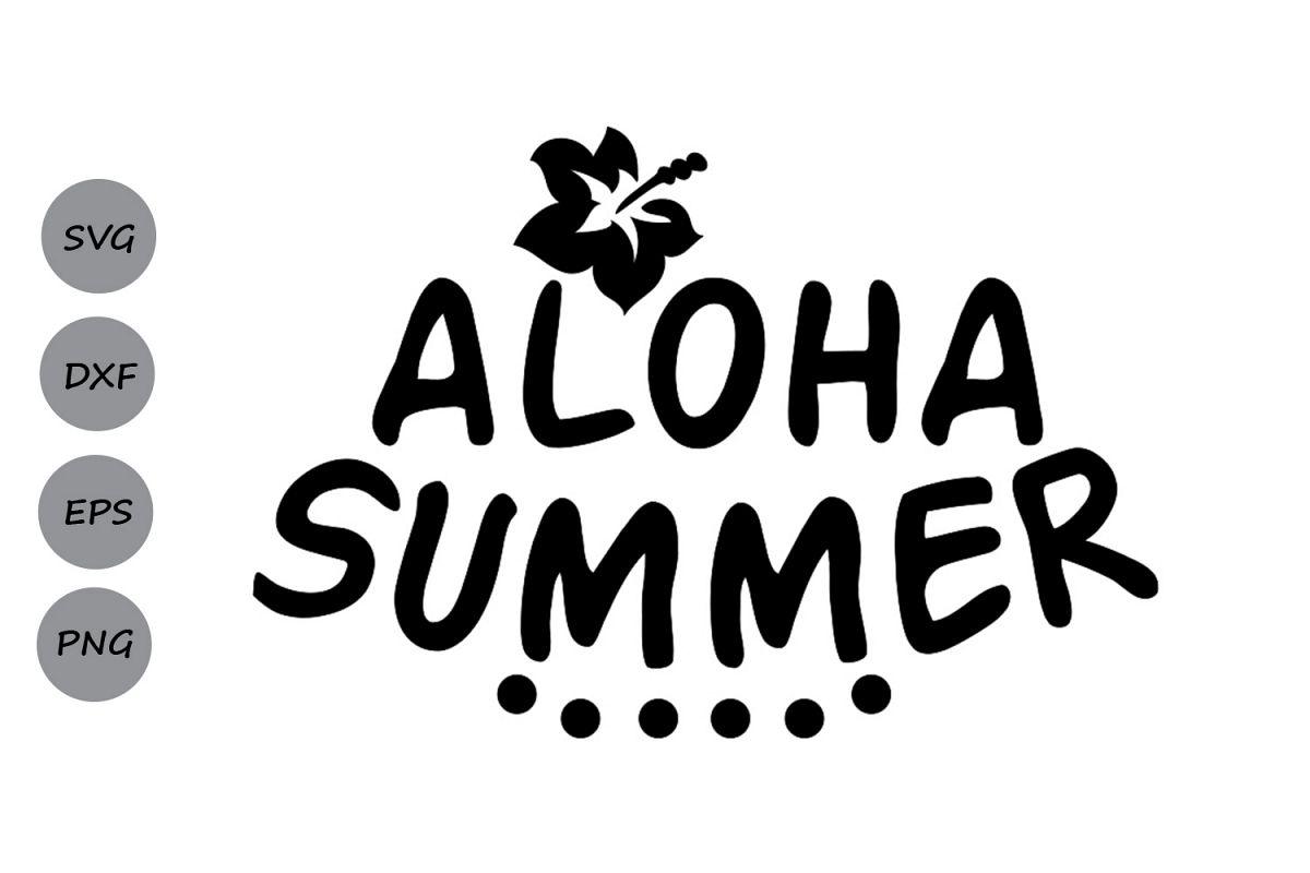 Download Aloha Summer SVG, Beach SVG, Summer SVG, Habiscus Svg ...