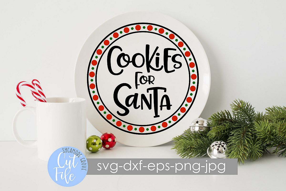 Cookies For Santa | Christmas SVG example image 1