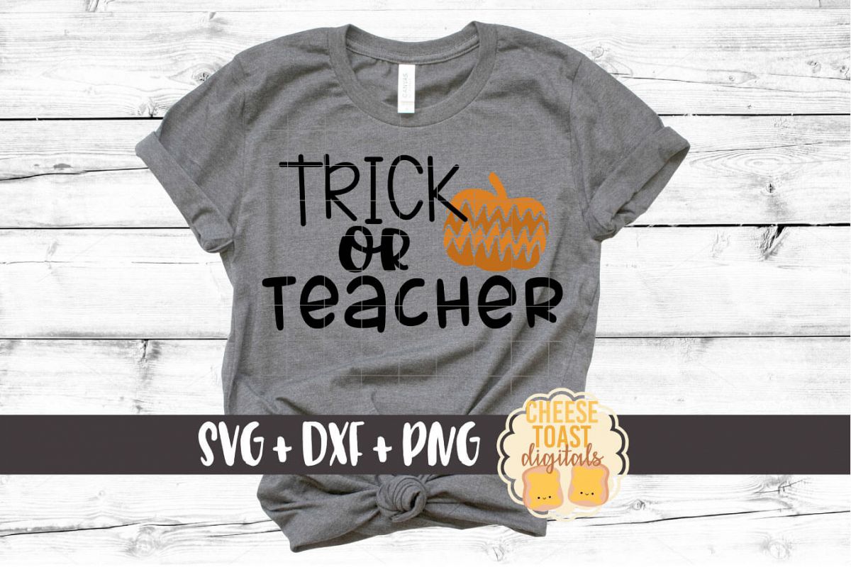 Trick or Teacher - Halloween SVG File example image 1