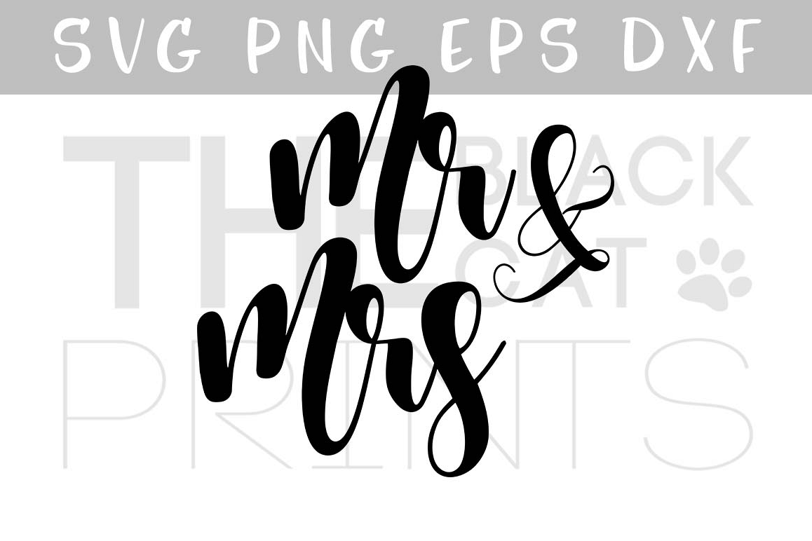 Mr and Mrs Wedding SVG PNG EPS DXF, Wedding svg example image 1