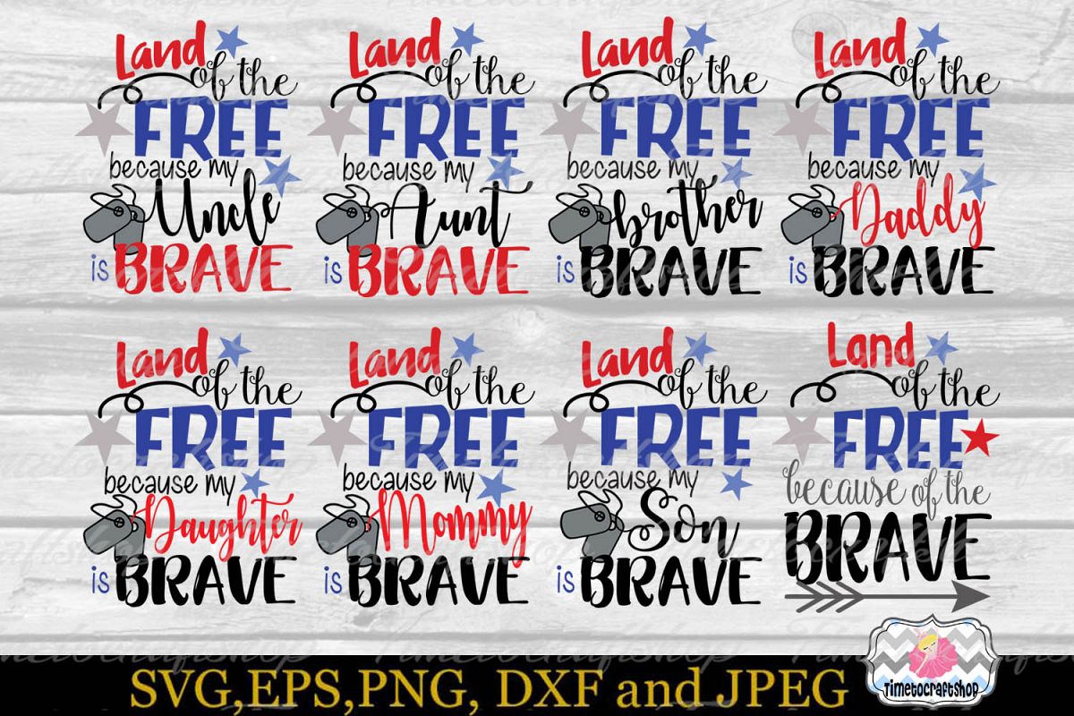 SVG, Dxf, Png Land of the Free Because of the Brave Bundle example image 1
