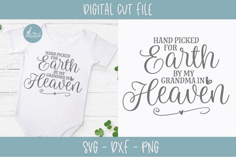 Download Hand Picked For Earth By My Grandma In Heaven - SVG Cut ...