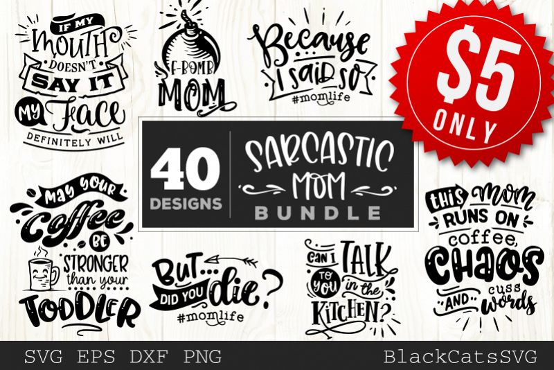 Download Funny mom SVG bundle 40 designs Sarcastic mom SVG bundlee