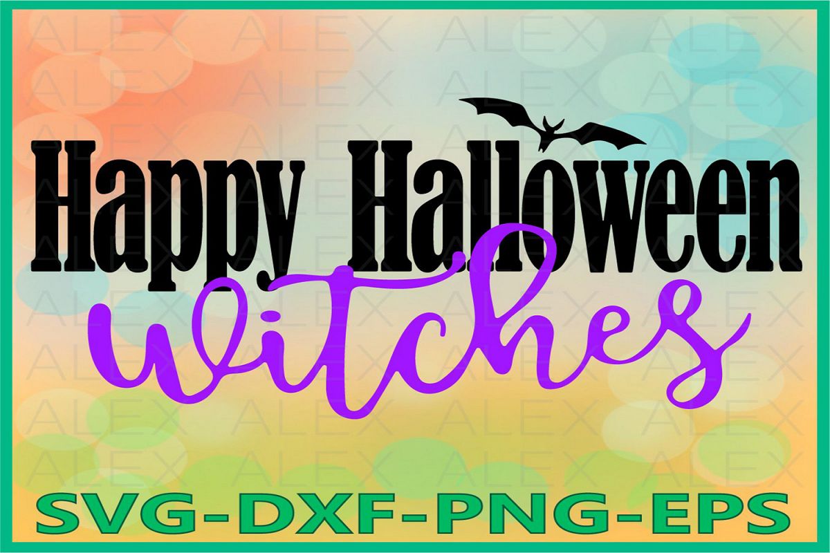 Happy Halloween Witches Svg, Halloween Witches, Witch png example image 1
