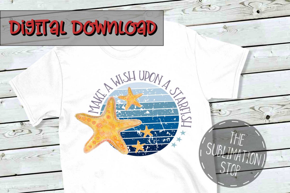 Wish Upon A Starfish - PNG File - Sublimation Design example image 1