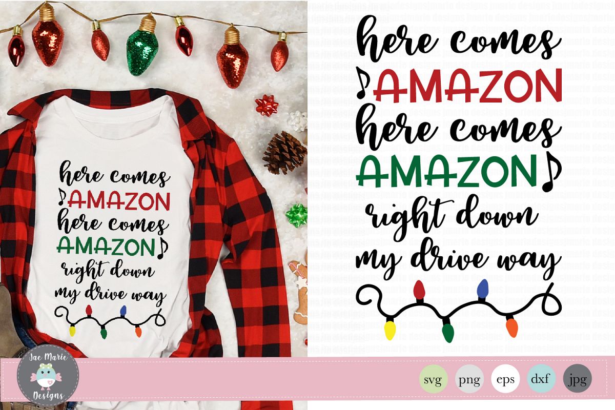 Here comes amazon svg, amazon svg, christmas svg example image 1