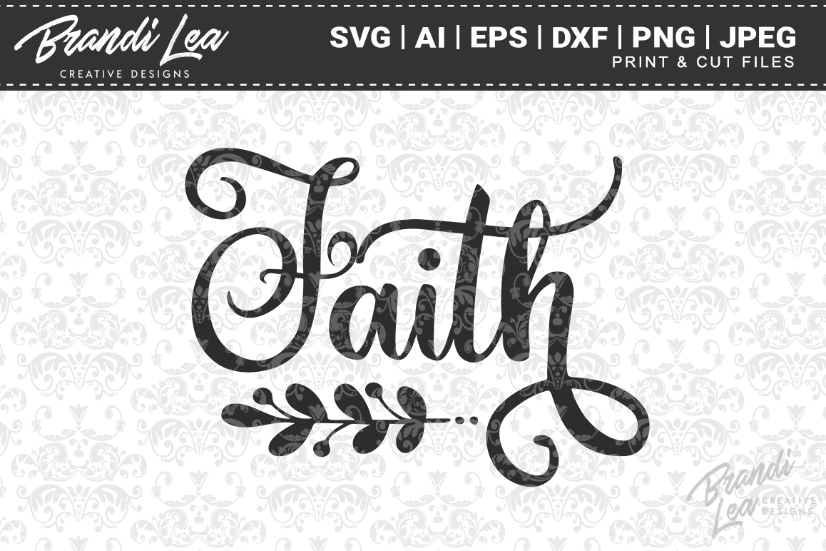 Faith SVG Cutting Files (81721) | SVGs | Design Bundles