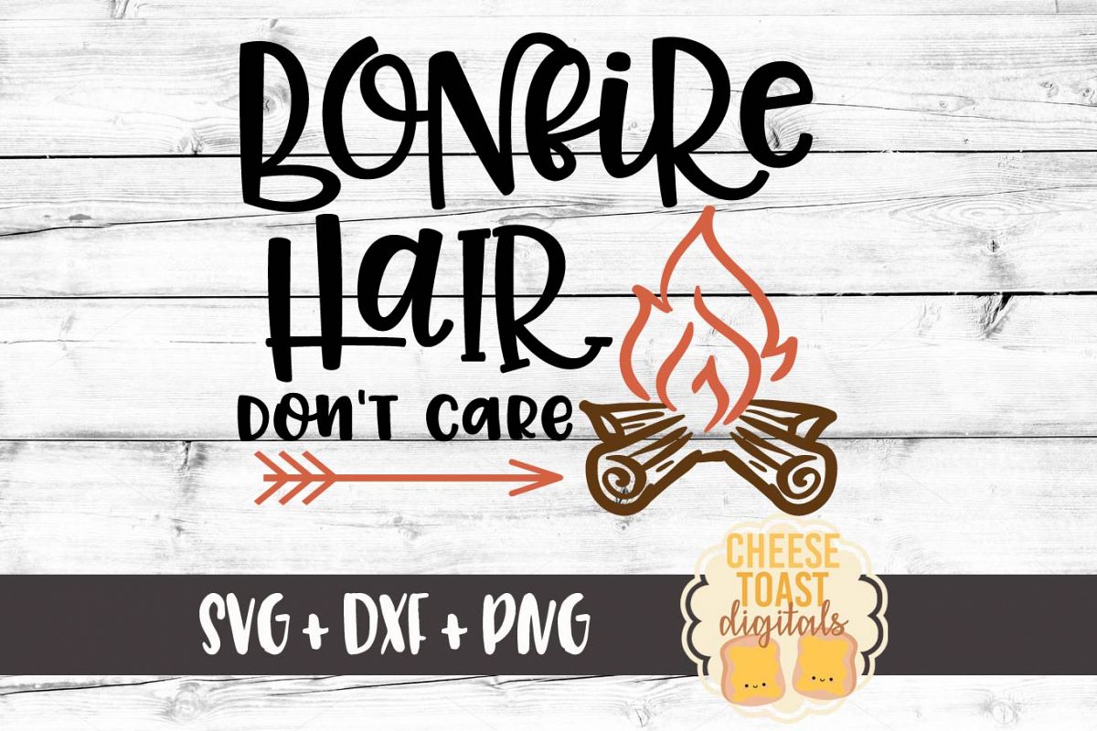 Download Bonfire Hair Don't Care - Camping SVG File