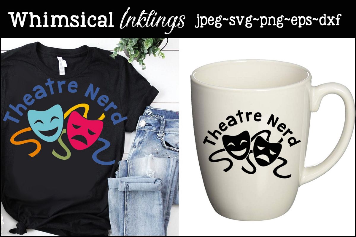 Theatre Nerd SVG example image 1
